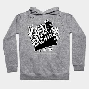 Dark and Gritty MOUTH BREATHER funky head graffiti text Hoodie